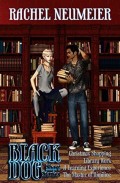 Black Dog Short Stories by Rachel Neumeier