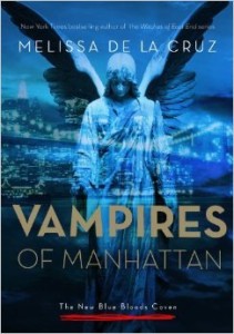 Vampires of Manhattan by Melissa de la Cruz