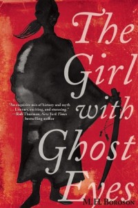 The Girl with Ghost Eyes by M. H. Boroson