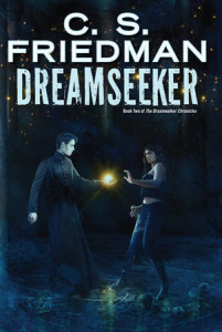 Dreamseeker by C.S. Friedman