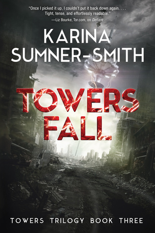 Towers Fall by Karina Sumner-Smith