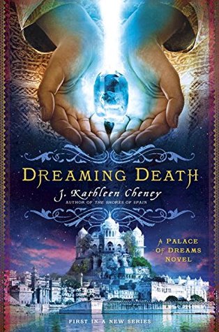 Dreaming Death by J. Kathleen Cheney