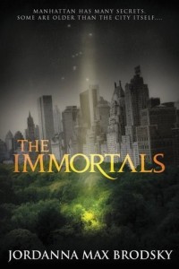 The Immortals by Jordanna Max Brodsky