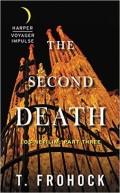 The Second Death by T. Frohock