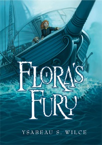 Flora's Fury by Ysabeau S. Wilce