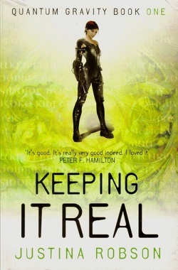 Keeping It Real by Justina Robson