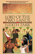 Lord of the Two Lands by Judith Tarr