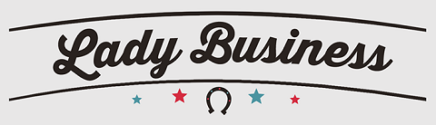Lady Business