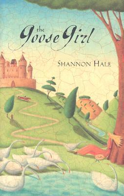 The Goose Girl by Shannon Hale
