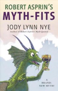 Myth-Fits by Jody Lynn Nye