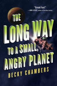 The Long Way To a Small Angry Planet by Becky Chambers