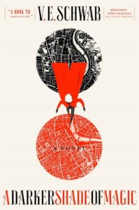 A Darker Shade Of Magic by V. E. Schwab