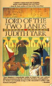 Lord of the Two Lands by Judith Tarr