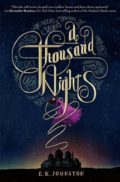 A Thousand Nights by E. K. Johnston