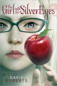 The Girl with the Silver Eyes by Willo Davis Roberts