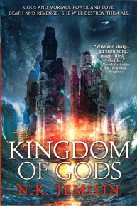 The Kingdom of Gods by N. K. Jemisin