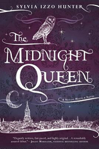 The Midnight Queen by Sylvia Izzo Hunter