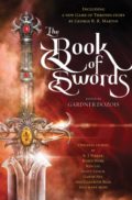 The Book of Swords edited by Gardner Dozois