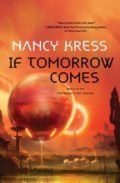 If Tomorrow Comes by Nancy Kress