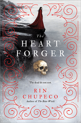 The Heart Forger by Rin Chupeco