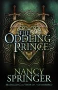 The Oddling Prince by Nancy Springer