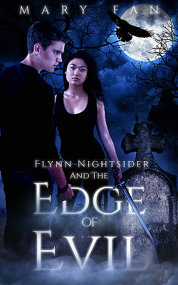Flynn Nightsider and the Edge of Evil by Mary Fan
