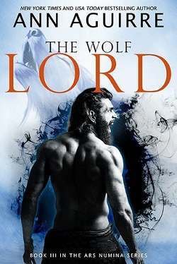 The Wolf Lord by Ann Aguirre