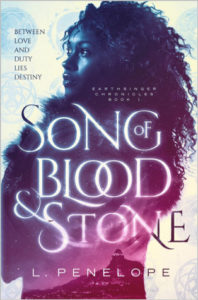 Song of Blood and Stone by L. Penelope
