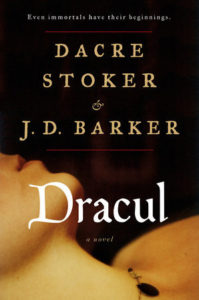 Dracul by Dacre Stoker and J. D. Barker