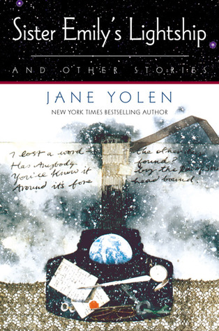 Sister Emily's Lightship by Jane Yolen