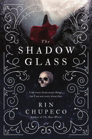 The Shadow Glass by Rin Chupeco