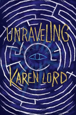Unraveling - Karen Lord - Book Cover