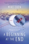 A Beginning at the End by Mike Chen - Book Cover