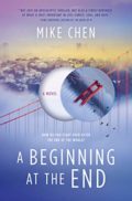A Beginning at the End by Mike Chen - Book Cover