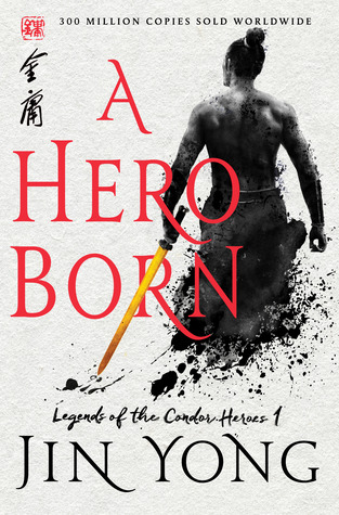 A Hero Born by Jin Yong - Book Cover