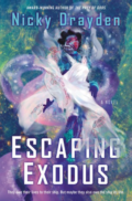 Escaping Exodus by Nicky Drayden - Book Cover