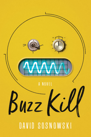 Buzz Kill by David Sosnowski - Book Cover