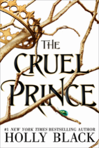 The Cruel Prince by Holly Black - Book Cover