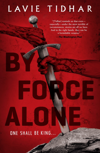 By Force Alone by Lavie Tidhar - Book Cover