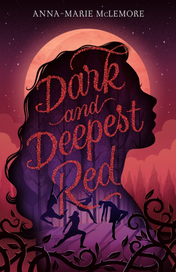 Dark and Deepest Red by Anna-Marie McLemore - Book Cover