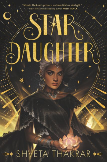 Star Daughter by Shveta Thakrar - Book Cover