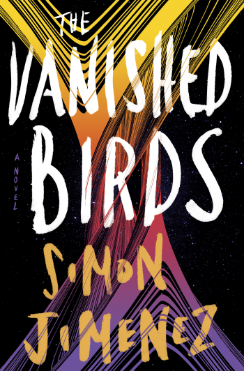 The Vanished Birds by Simon Jimenez - Book Cover
