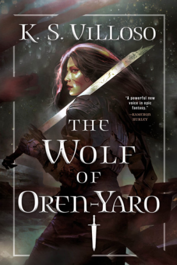 The Wolf of Oren-Yaro by K. S. Villoso - Book Cover