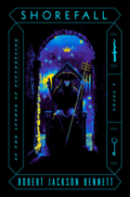 Shorefall by Robert Jackson Bennett - Book Cover