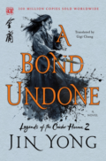A Bond Undone by Jin Yong - Book Cover
