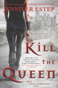 Kill the Queen by Jennifer Estep Book Cover