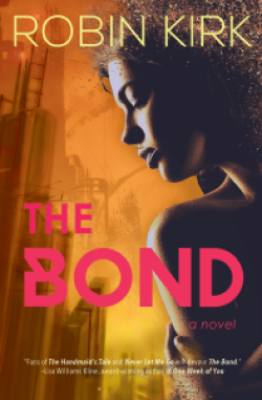The Bond by Robin Kirk Book Cover