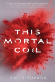 This Mortal Coil by Emily Suvada Book Cover
