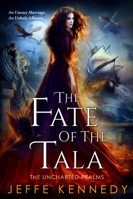 The Fate of the Tala by Jeffe Kennedy Book Cover