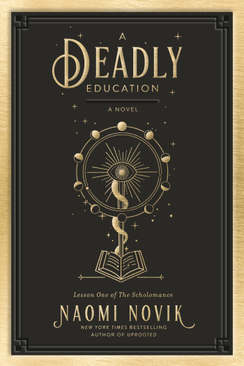 A Deadly Education by Naomi Novik - Cover Image